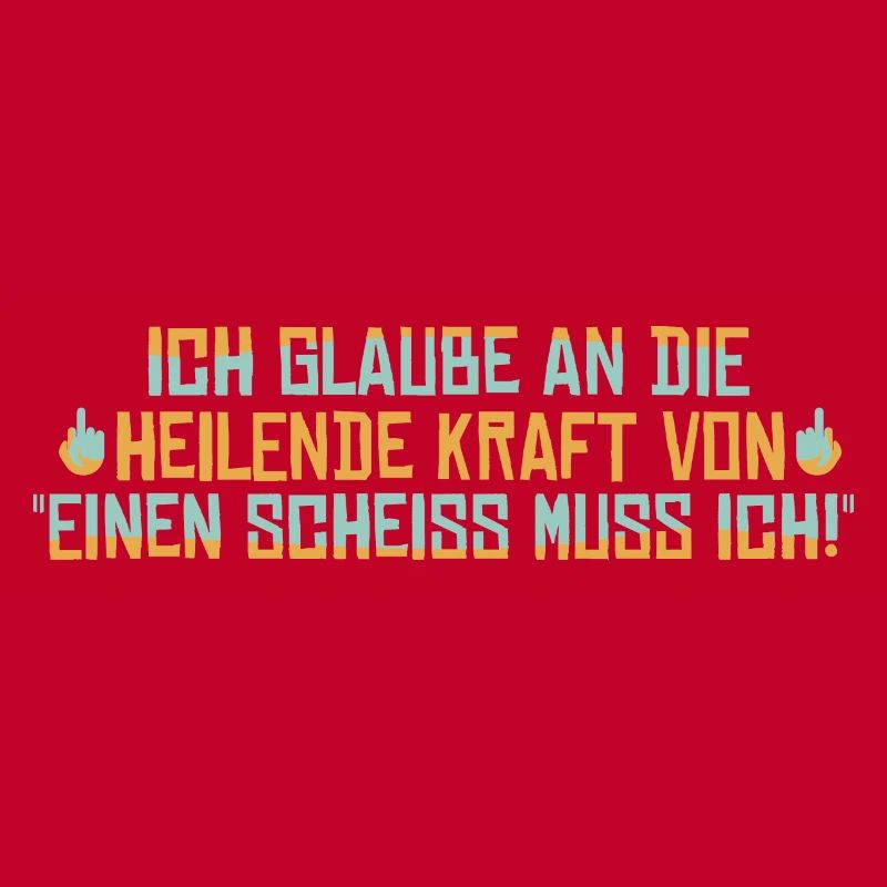 "Einen ..." - Spruch Statement Fun Sarkasmus