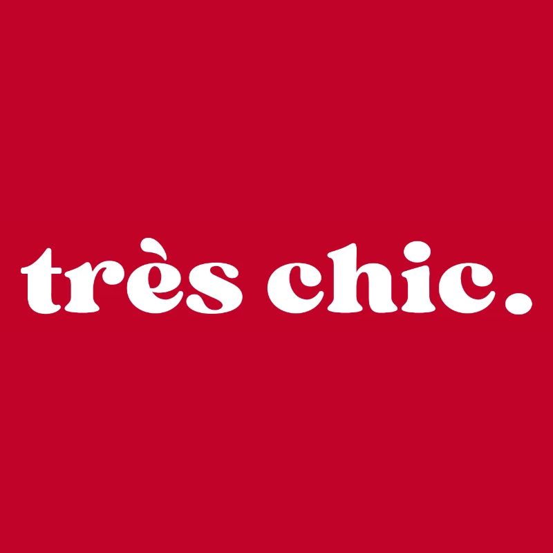 Très chic
