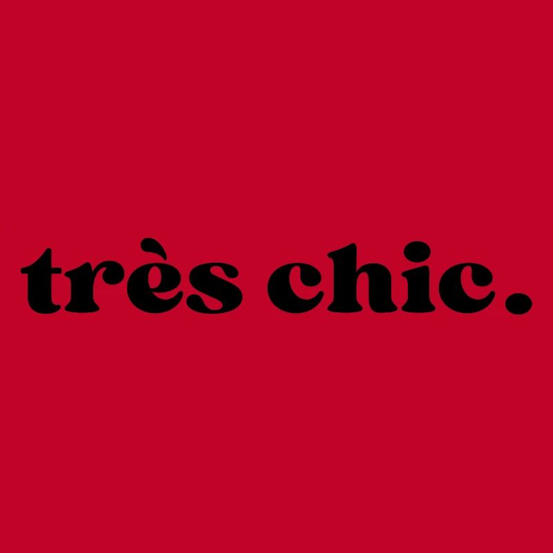 Très chic