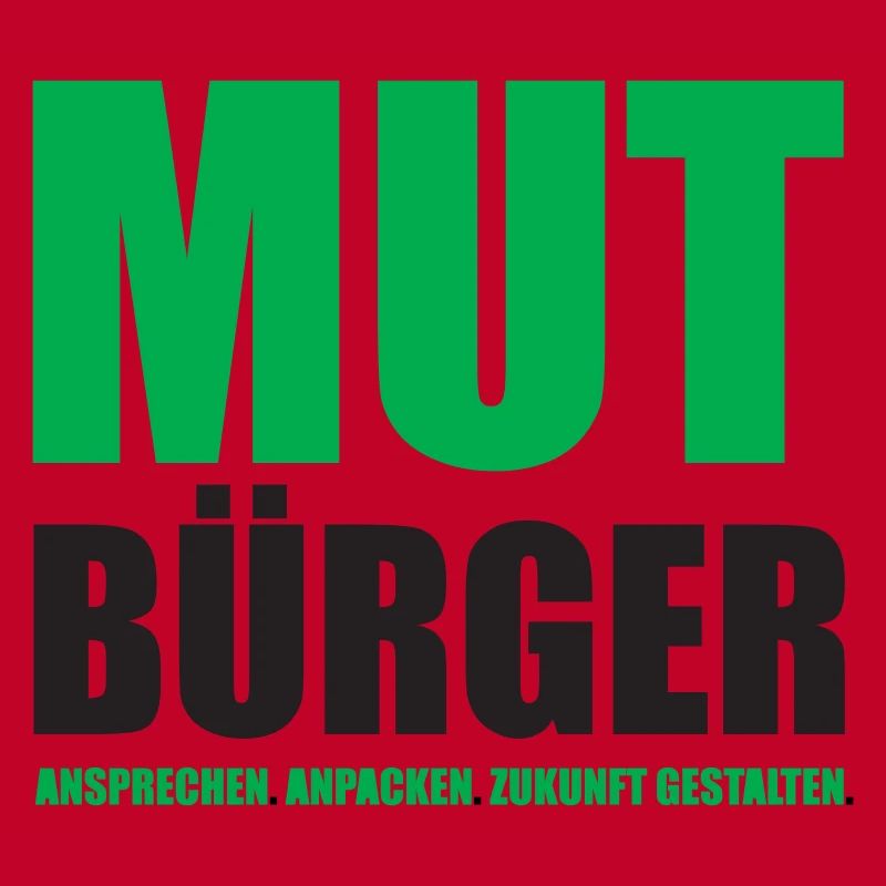 Mutbürger - Ansprechen Anpacken Zukunft Gestalten