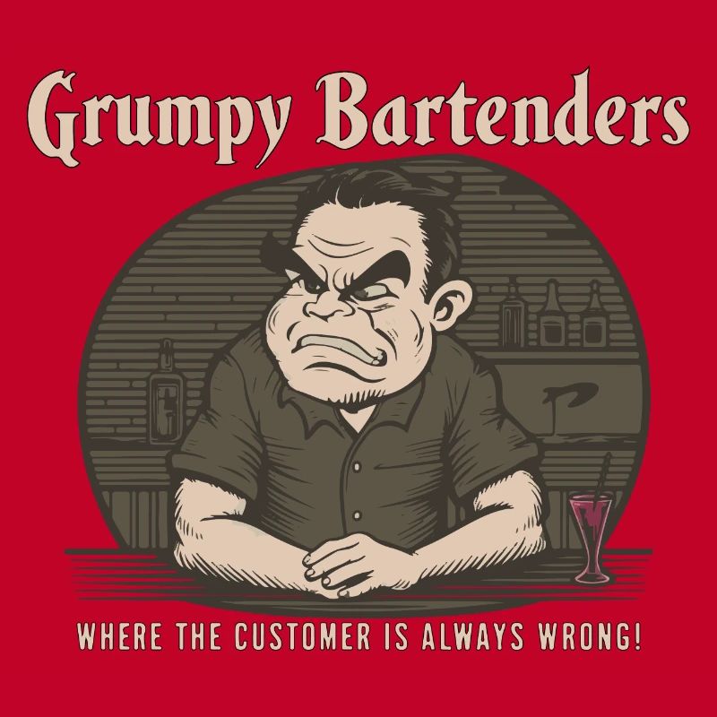 GRUMPY BARTENDERS