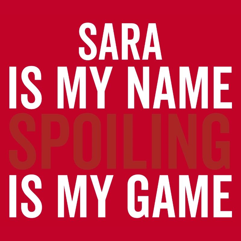 Sara est mon nom Spoiling est mon jeu