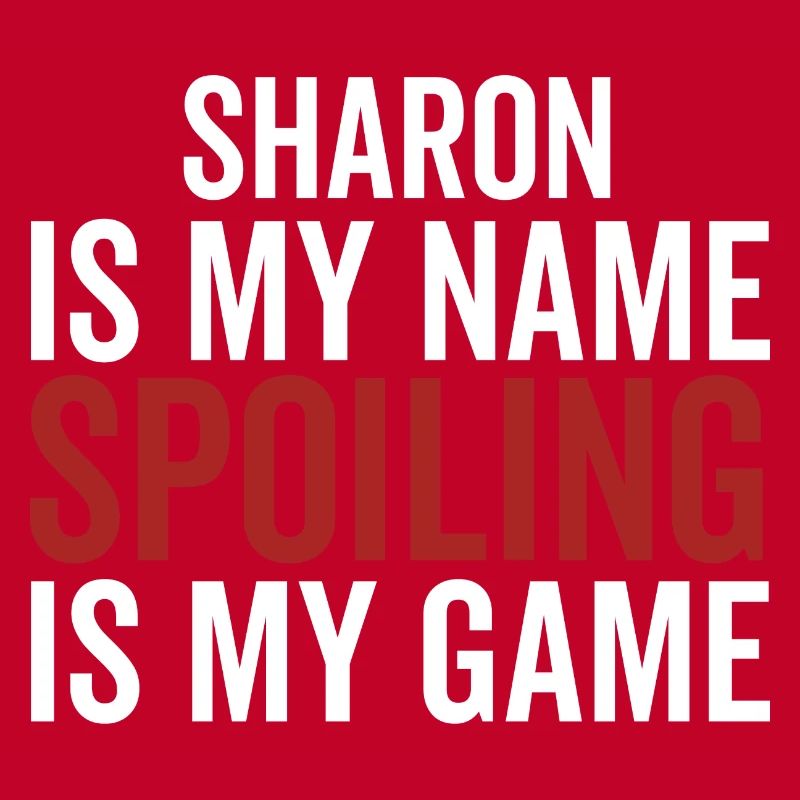 Sharon est mon nom Spoiling est mon jeu