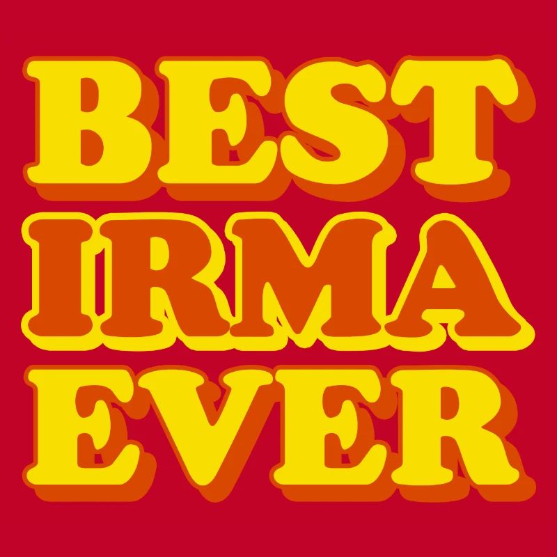 Irma First Name Funny Gift