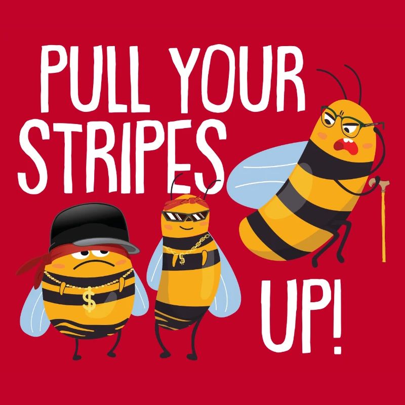 Pull Your Stripes Up!