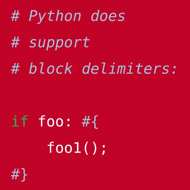 Code Python | Délimiteurs de blocs Humour du programmeur