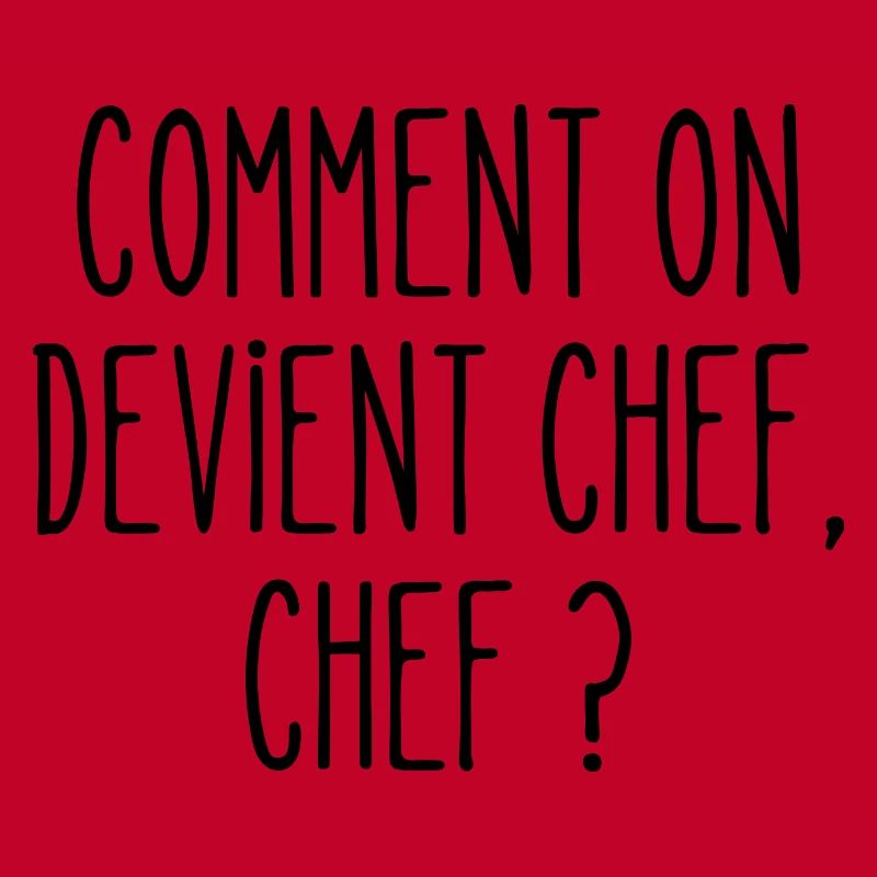 comment on devient chef