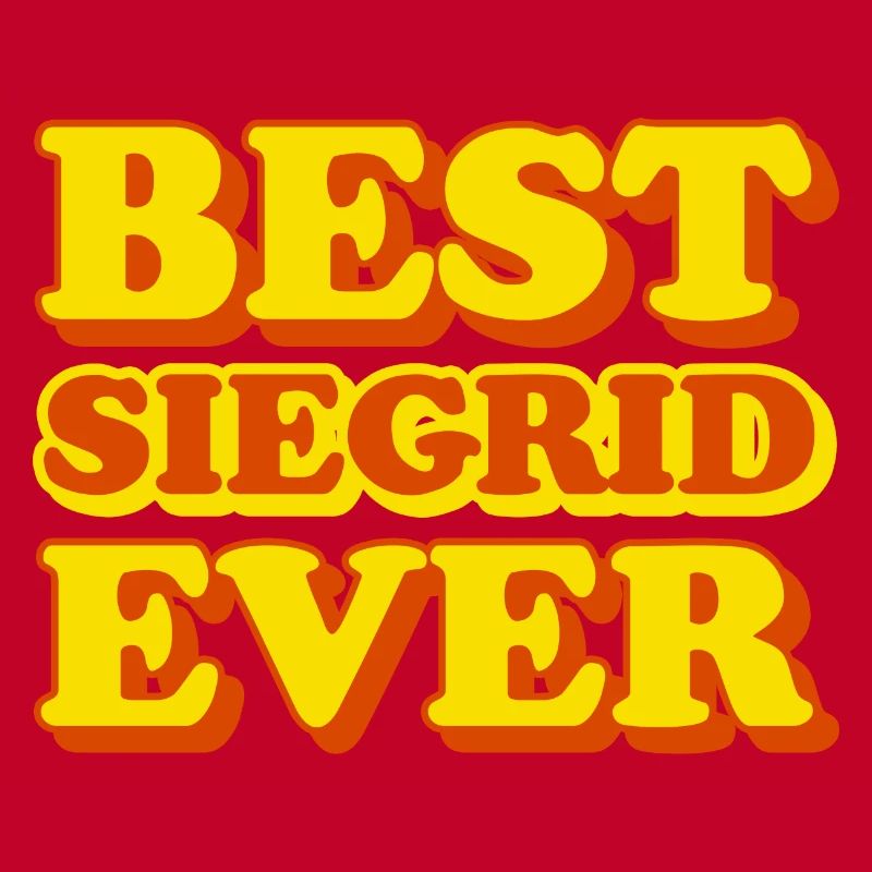 Siegrid First Name Funny Gift