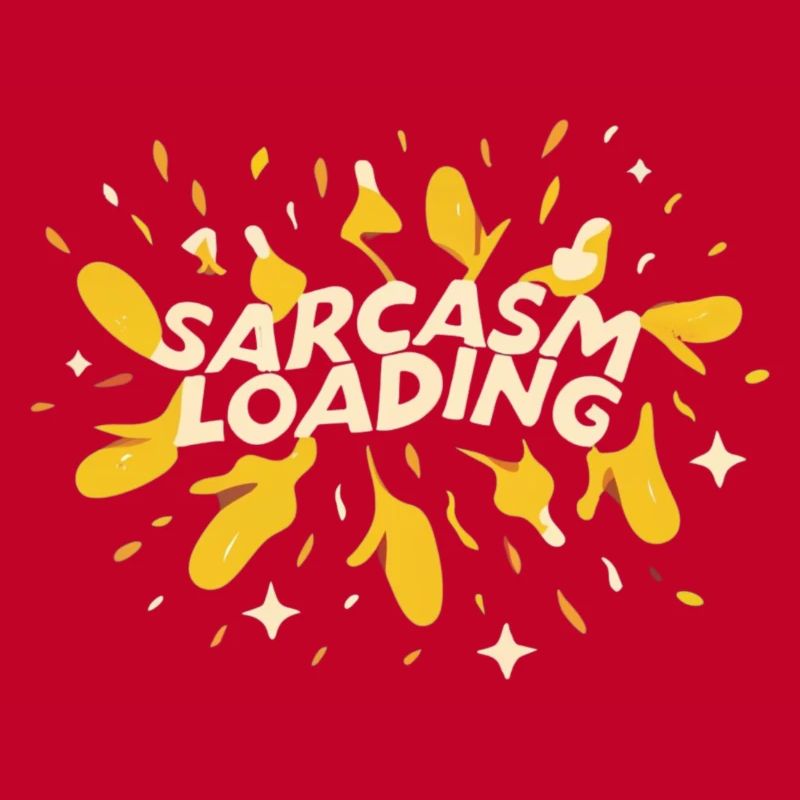 Sarcasm Loading