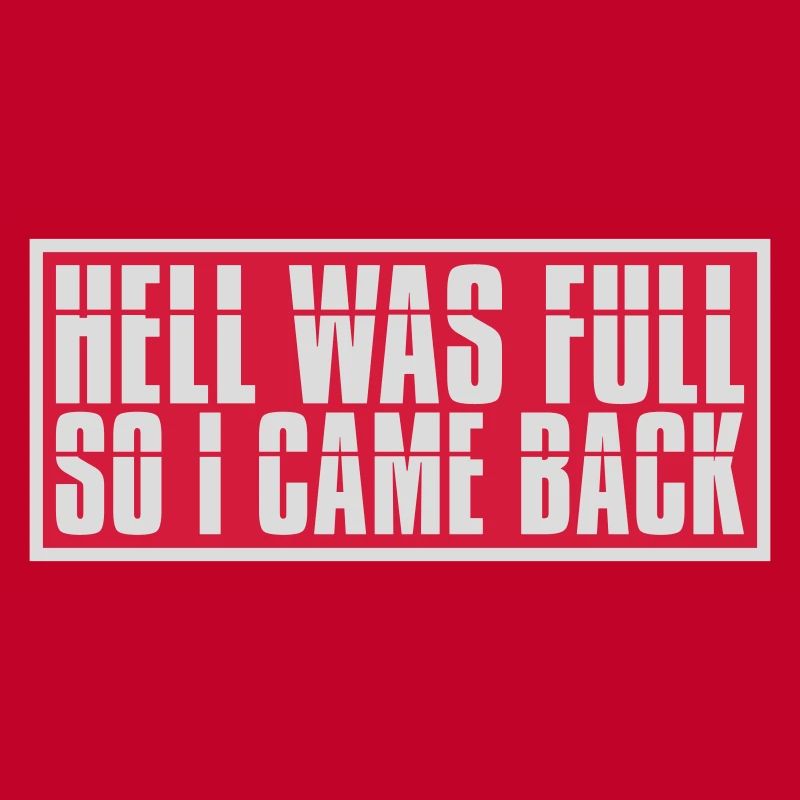 hell was full Zitat