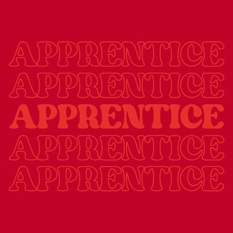 Apprentice Trainee Apprentice Novice Learner