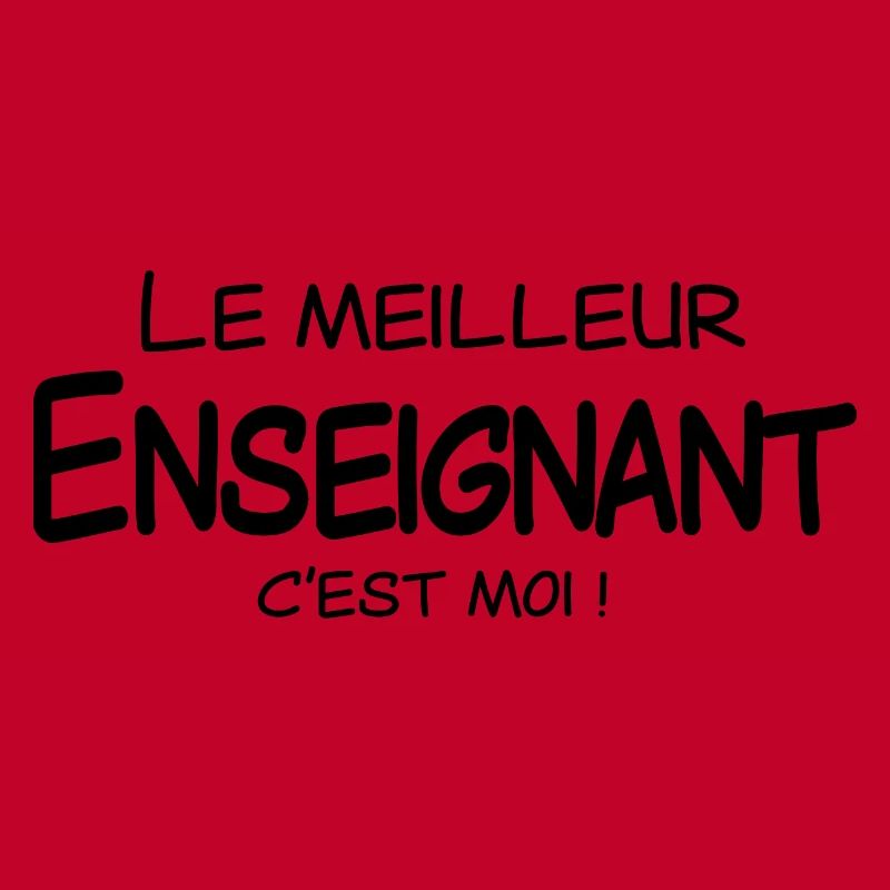 Le meilleur Enseignant c'est moi
