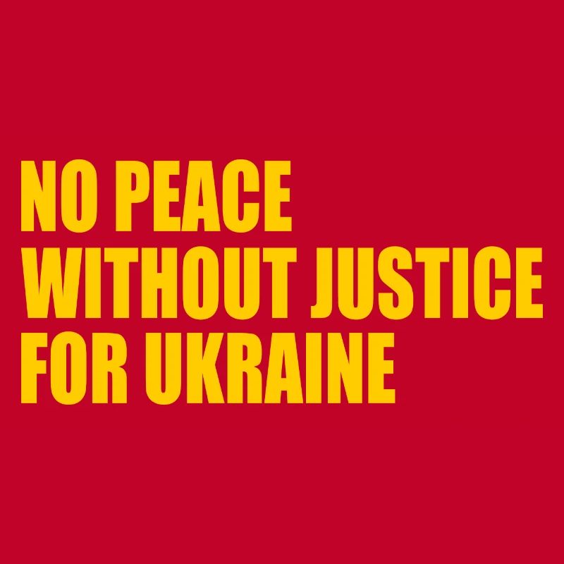 No peace without justice for ukraine