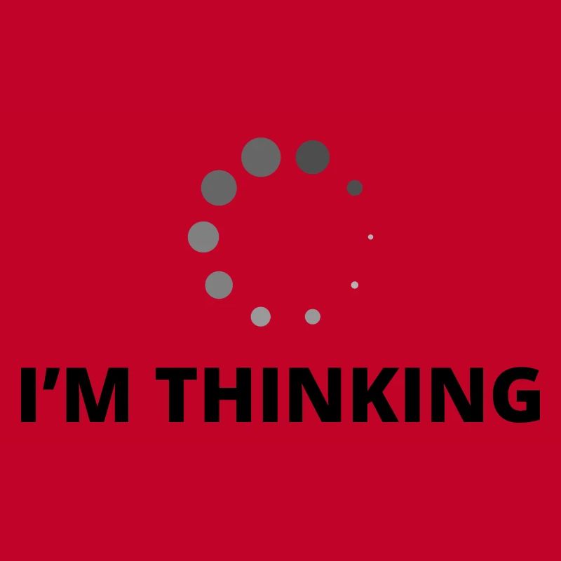 I'm Thinking Coder Software Developer Programmer N