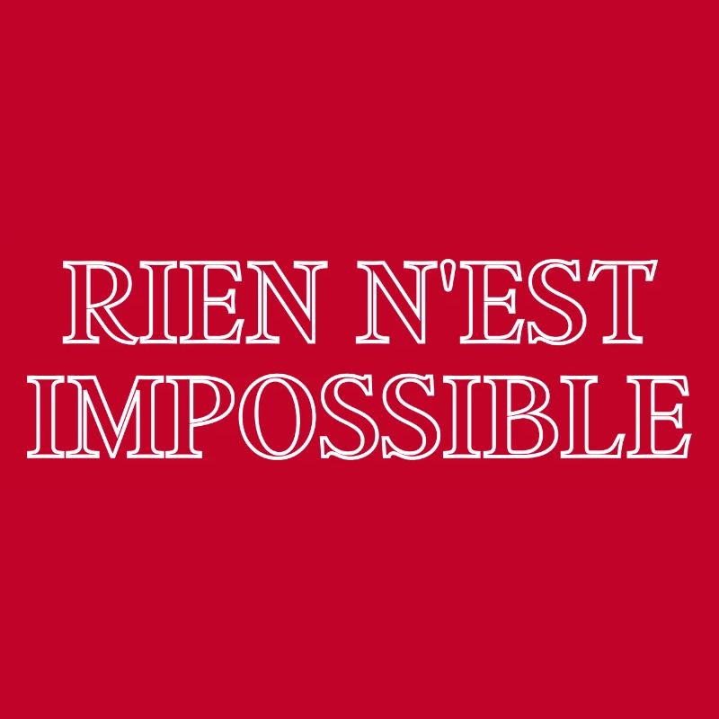 Rien N'est Impossible