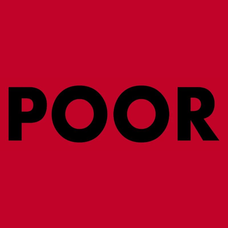 Poor