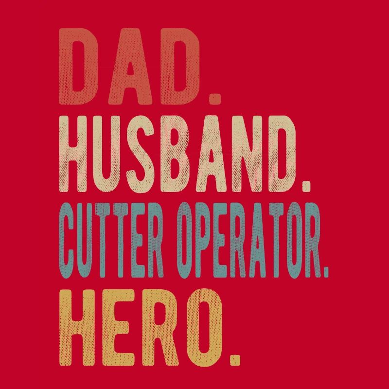 Cutter Operator Papa Ehemann Held