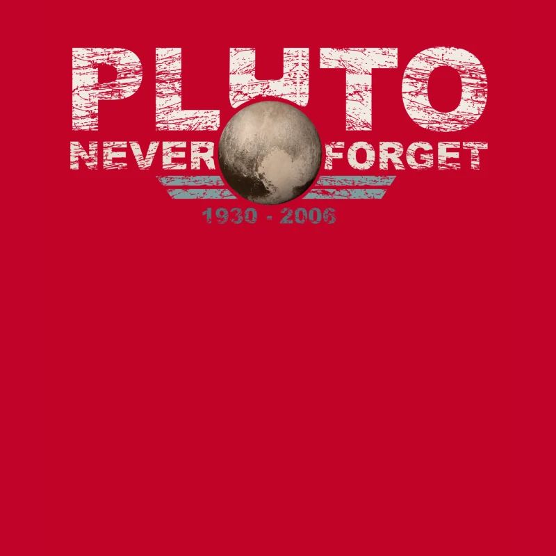 Never Forget Pluto Design Retro Style Funny Space