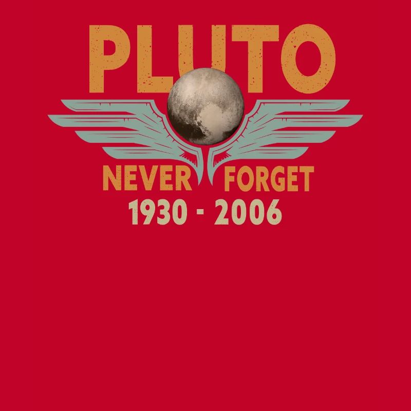 Never Forget Pluto Design Retro Style Funny Space