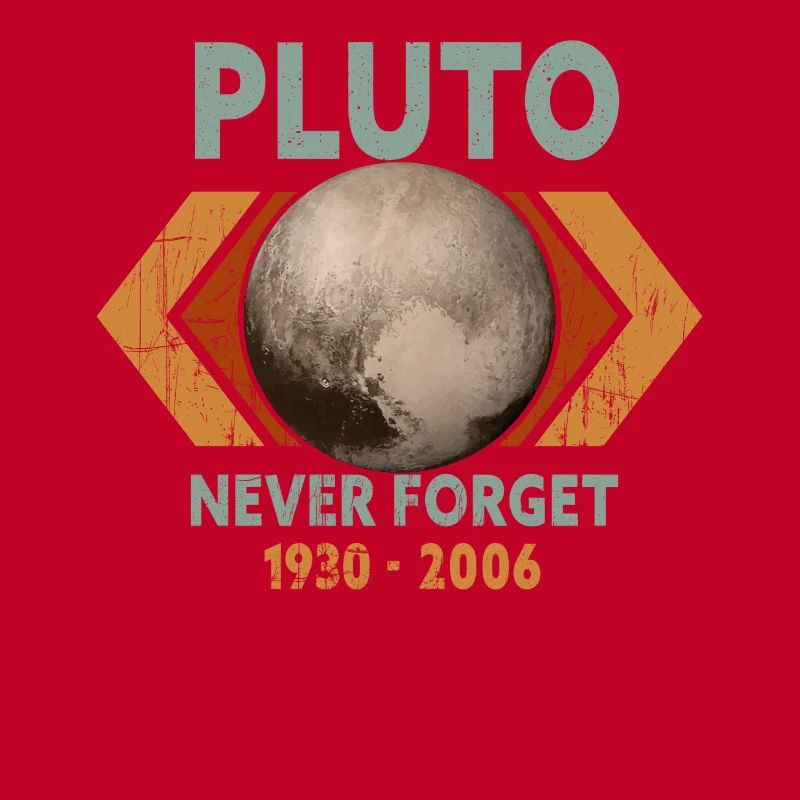Never Forget Pluto Design Retro Style Funny Space