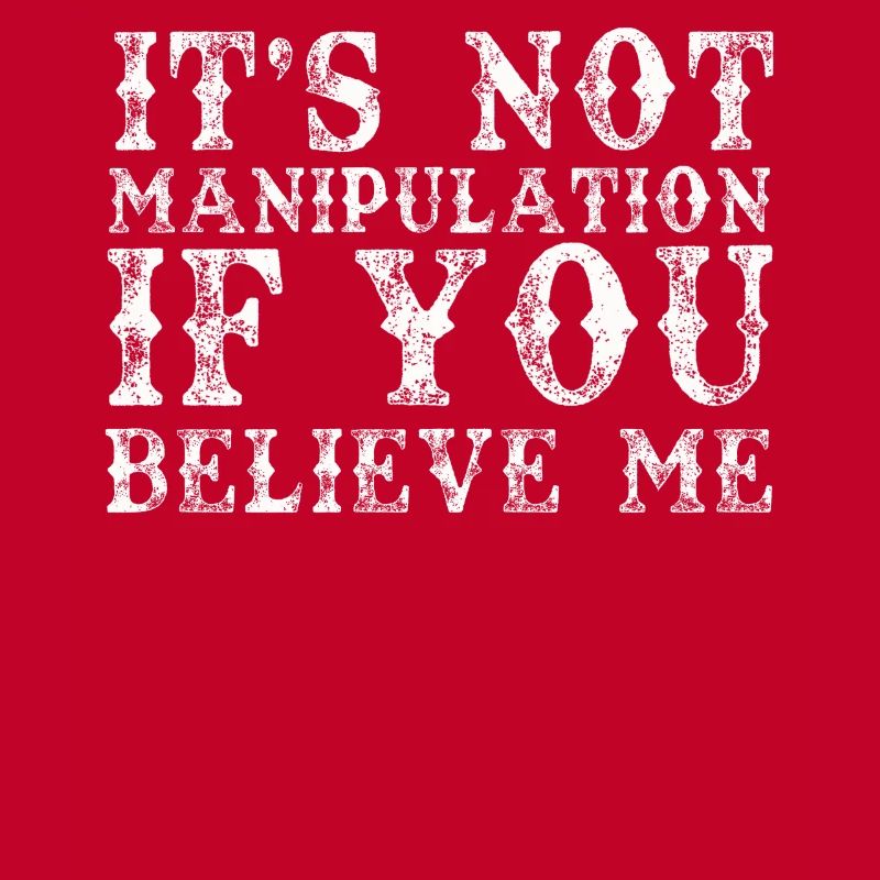 Pas de manipulation si vous croyez