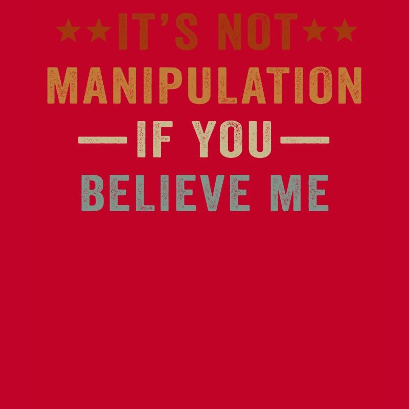 Pas de manipulation si vous croyez