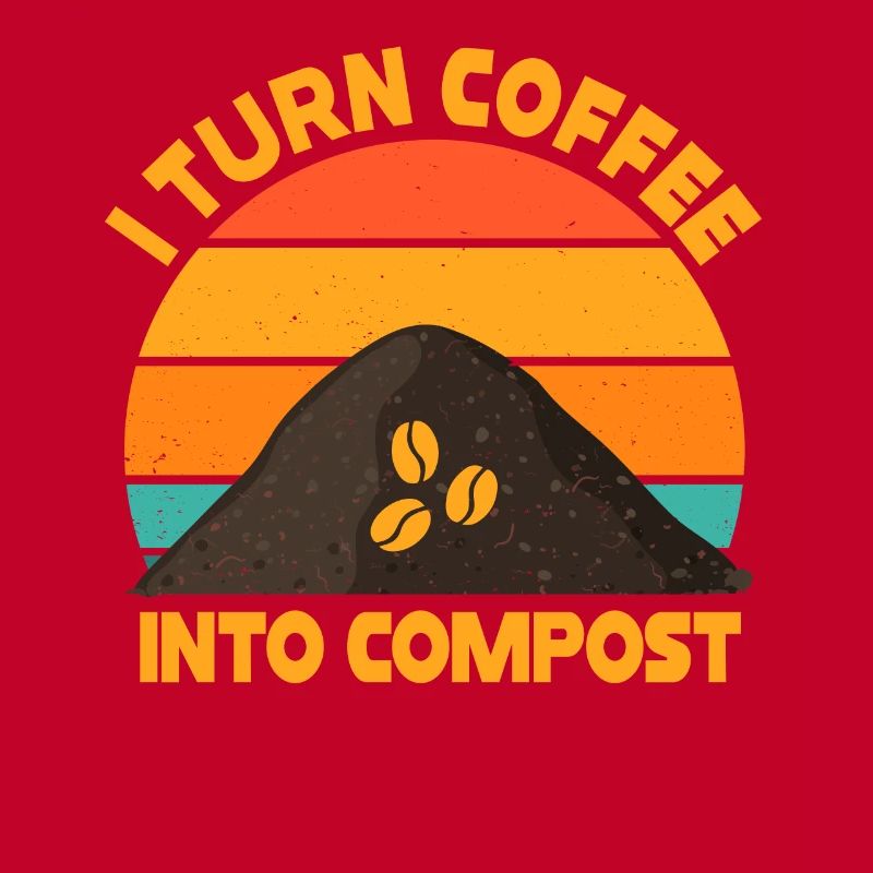 I Turn Coffee Into Compost Blue Planet