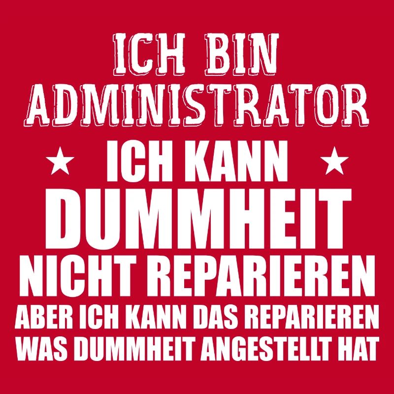 Admin Systemadministrator Lustige Sprüche