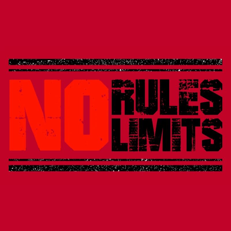 PAS DE RÈGLES, PAS DE LIMITES - MOTIVATION - DEVISE