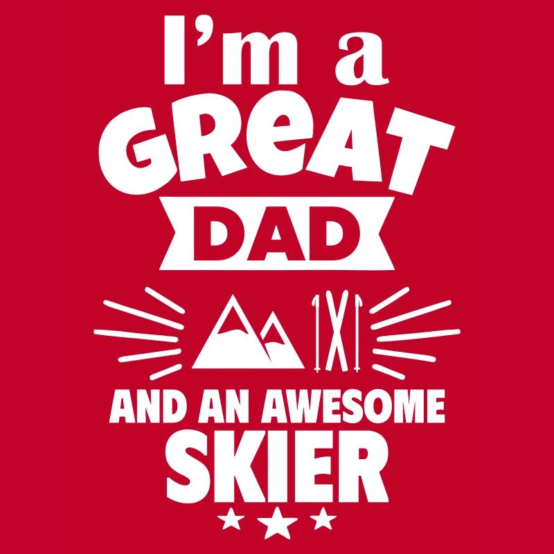 Ich bin ein toller Papa und ein starker Skifahrer