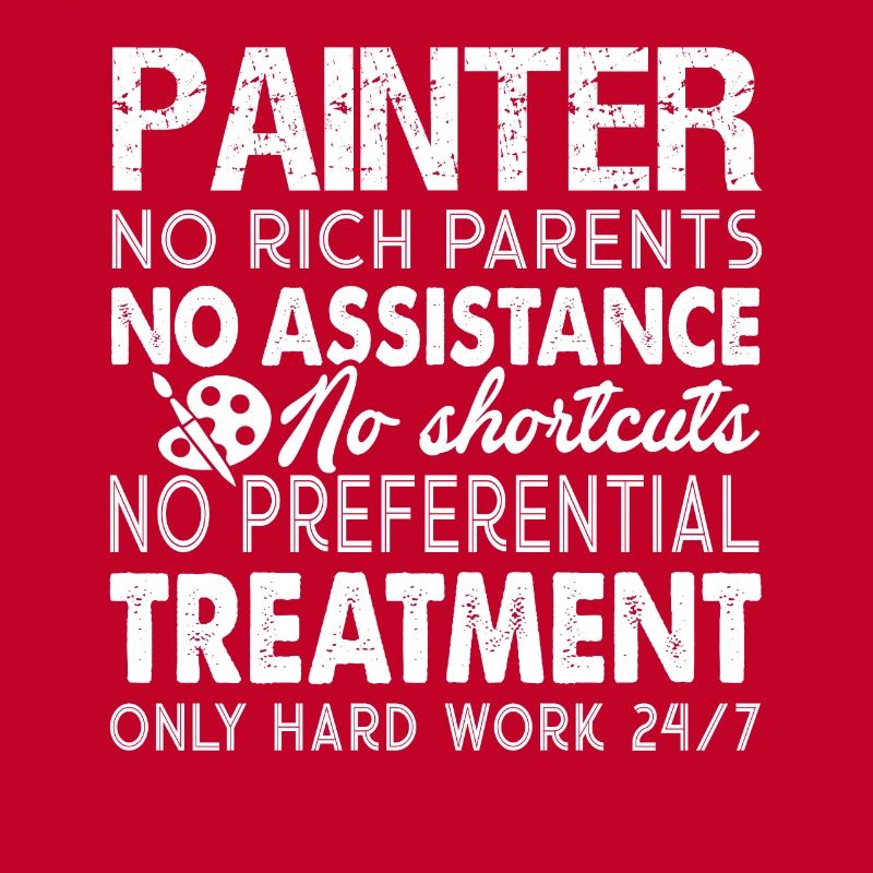 Painter Painter Hard Work