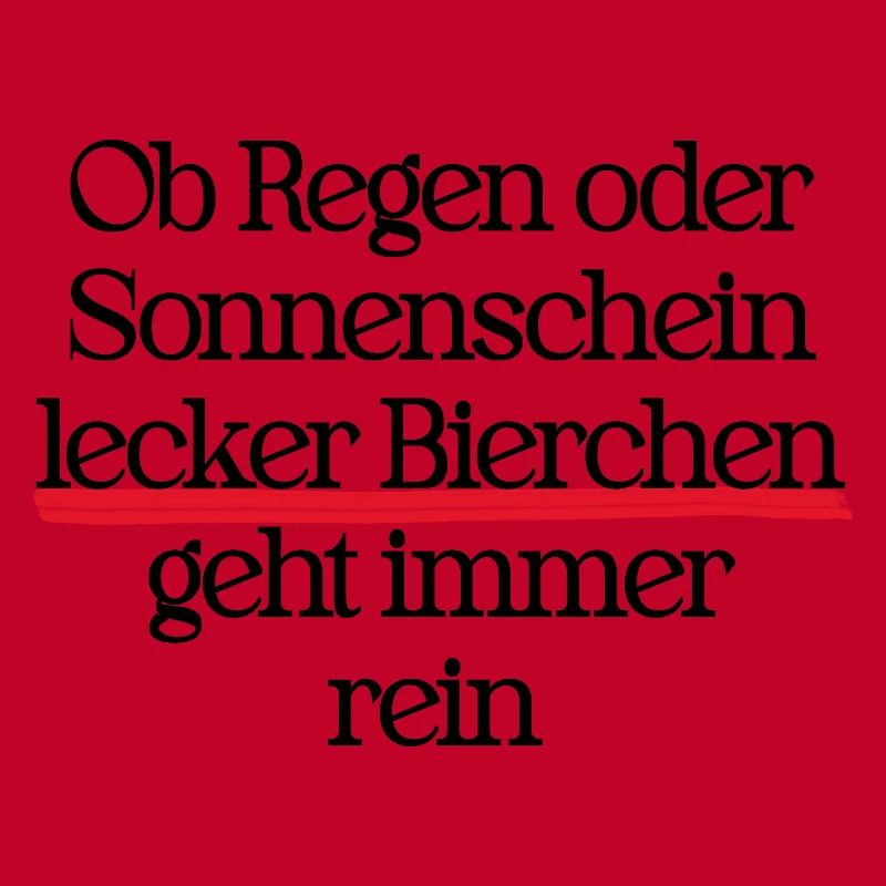 Ob Regen oder Sonne lecker Bierchen geht immer