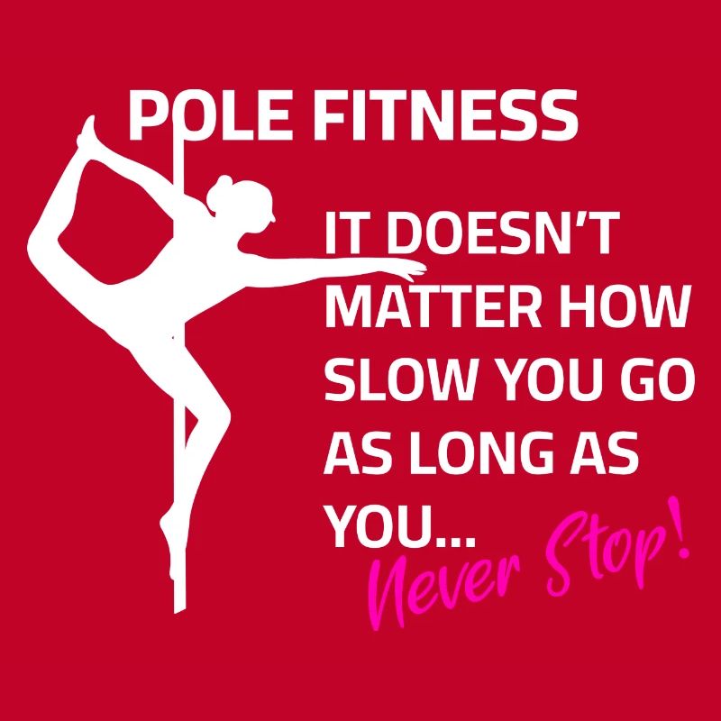 Pole dance Spruch Training Motivation