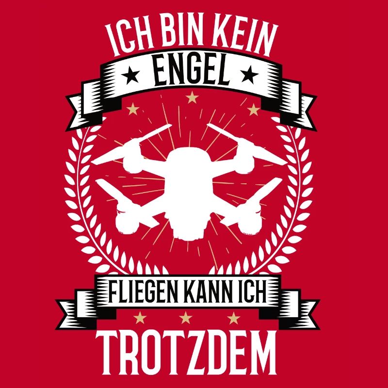 Ich bin kein Engel Drohne Drone Quadcopter fpv