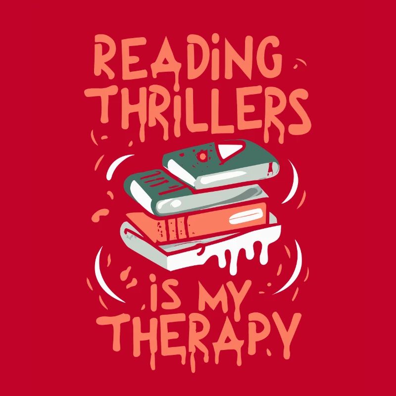 Reading Thrillers Is My Therapy