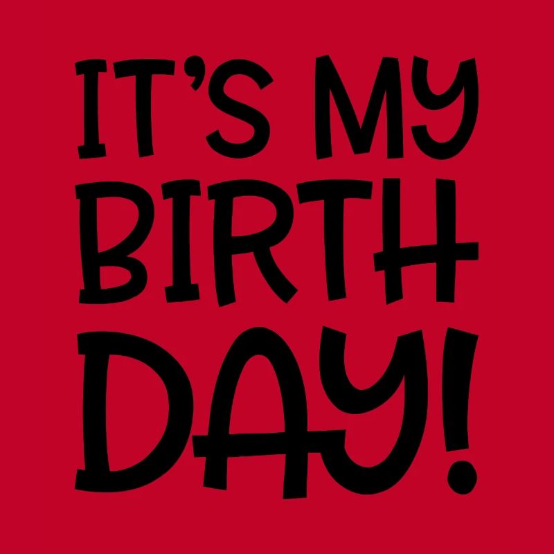 c'est mon anniversaire