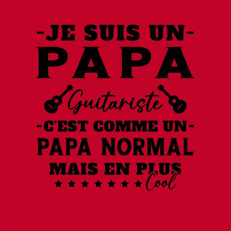 Papa guitariste comme un papa normal plus cool