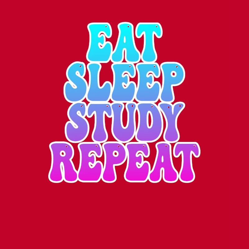 Eating Sleeping Studying