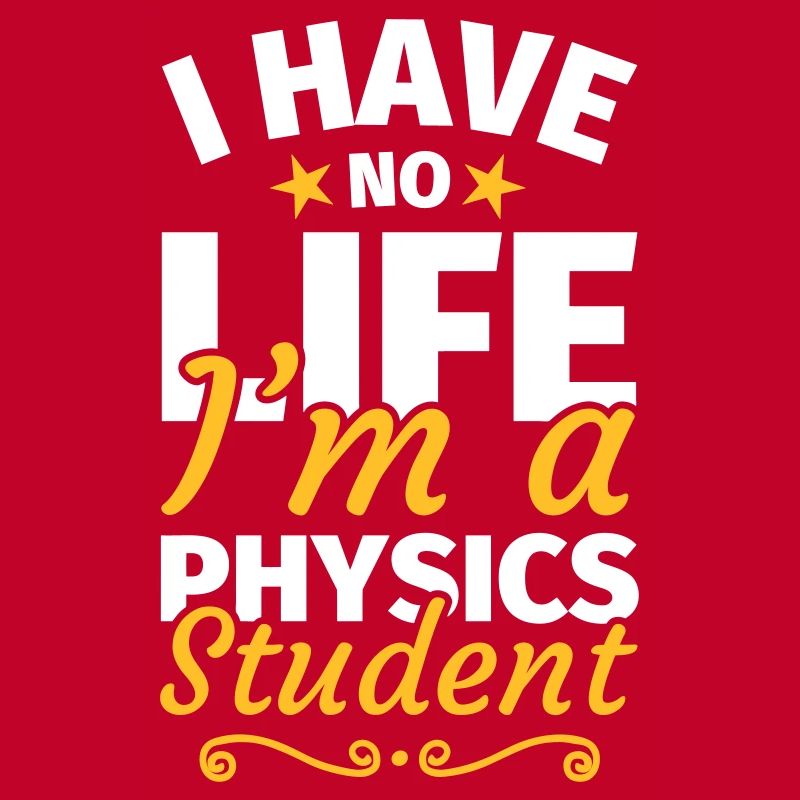 Physikstudent Physik Studium Physikstudium