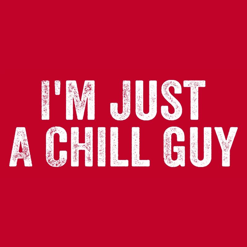 Ich bin einfach ein entspannter Typ