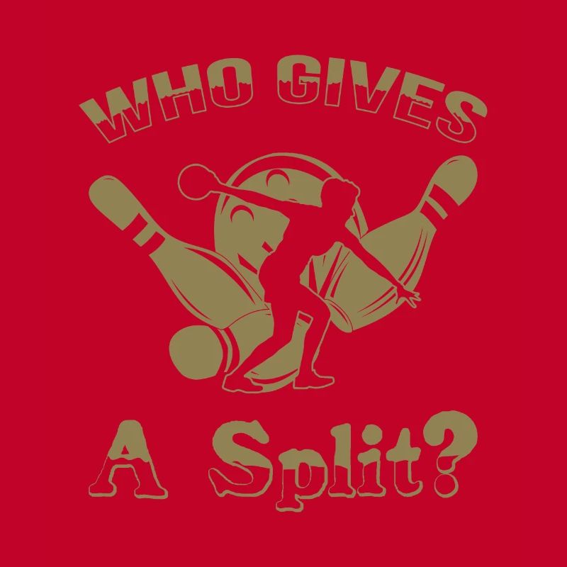 Bowling Saying Who gives a Split