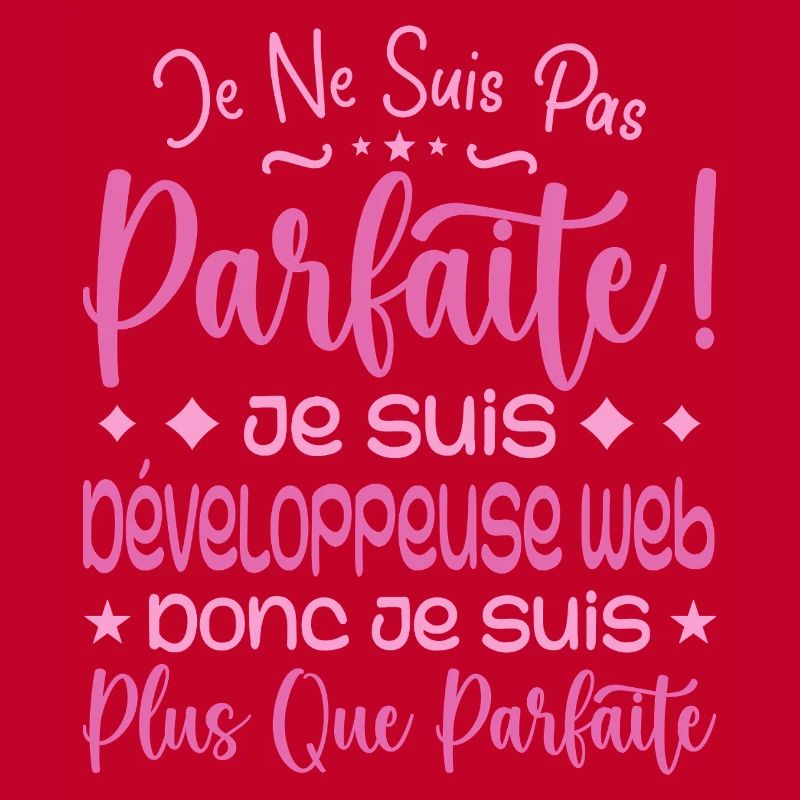 Développeuse web plus que parfaite, métier de rêve