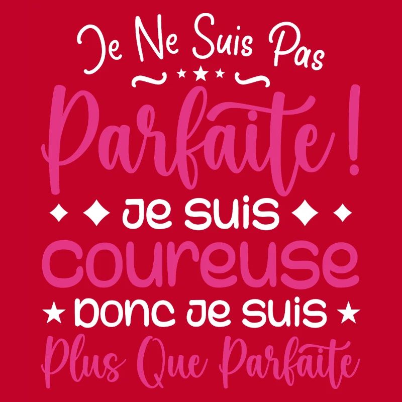 Une Coureuse plus que parfaite, métier de rêve