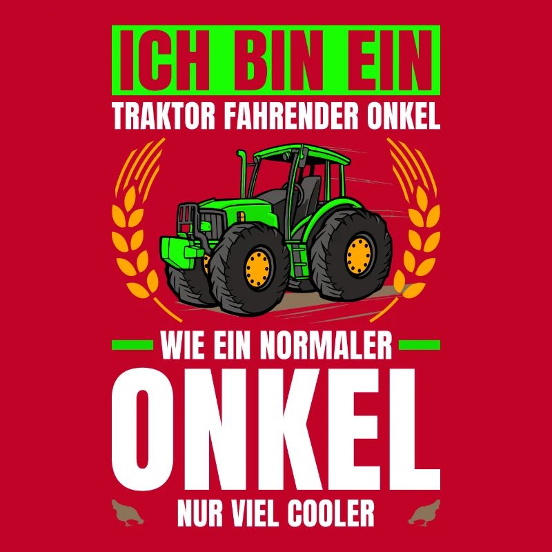 Ich Bin Ein Traktor Fahrender Onkel Traktor