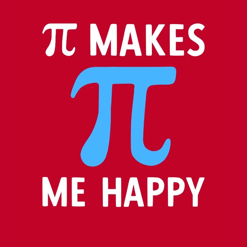Math Pi me rend heureux Pi