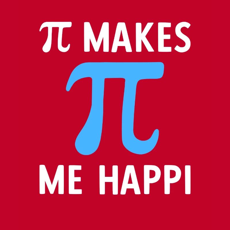 Math Pi me rend heureux Pi
