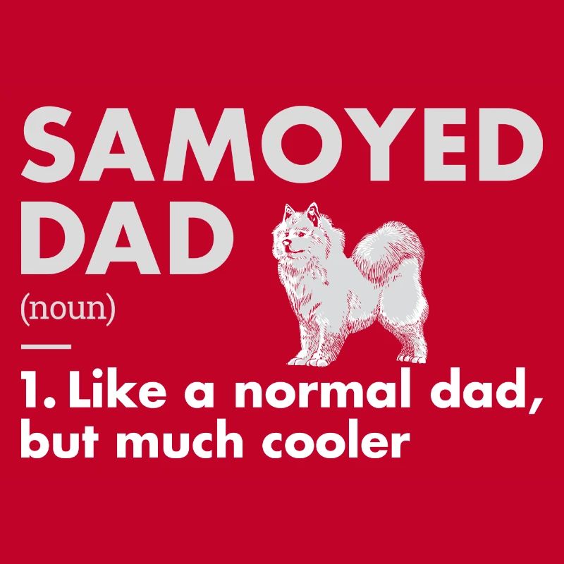 Samoyed Dad Definition