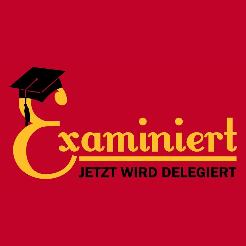 examiniert - jetzt wird delegiert