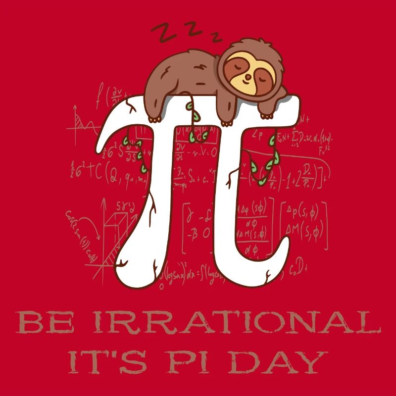 Math Be Irrational It's Pi Day Sloth Pi