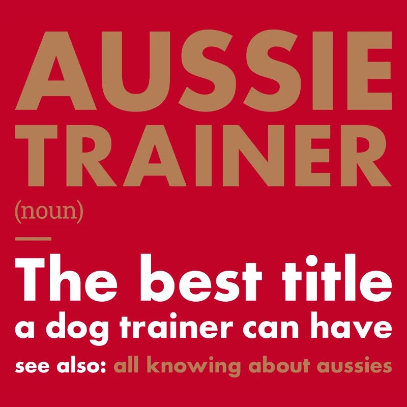 Dog Aussie Trainer Definiton